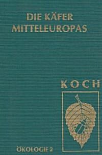 Die K?er Mitteleuropas, Bd. E2: Pselaphidae-Lucanidae (Hardcover, 1999)