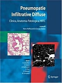 Pneumopatie Infiltrative Diffuse: Clinica, Anatomia Patologica, Hrtc (Paperback, 2004)