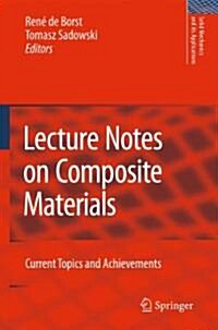 Lecture Notes on Composite Materials: Current Topics and Achievements (Paperback)