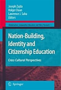 Nation-Building, Identity and Citizenship Education: Cross Cultural Perspectives (Paperback)