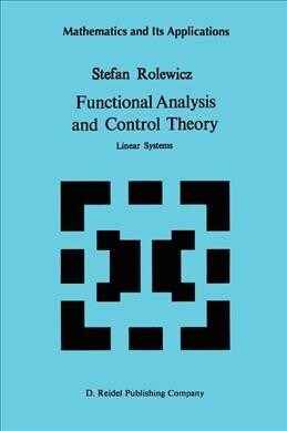 Functional Analysis and Control Theory: Linear Systems (Paperback, Softcover Repri)
