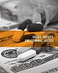 Drugs, Society and Criminal Justice (Paperback, 3)