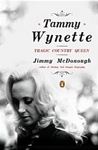 Tammy Wynette: Tragic Country Queen (Paperback)