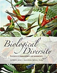 Biological Diversity : Frontiers in Measurement and Assessment (Paperback)