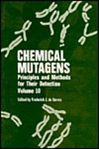 Chemical Mutagens: Principles and Methods for Their Detection (Hardcover, 1984)