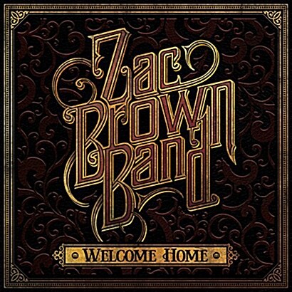 [수입] Zac Brown Band - Welcome Home