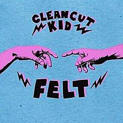 [수입] Clean Cut Kid - Felt [Deluxe Edition]