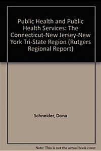 Public Health and Public Health Services (Paperback)