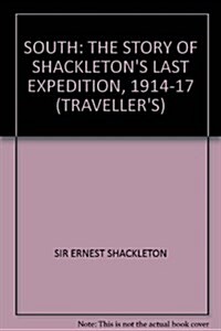South the Story of Shackletons Last Expedition (Paperback)