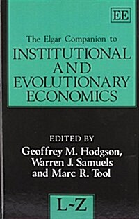The Elgar Companion to Institutional and Evolutionary Economics (Hardcover)