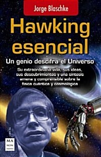 Hawking Esencial: Un Genio Descifra El Universo (Paperback)