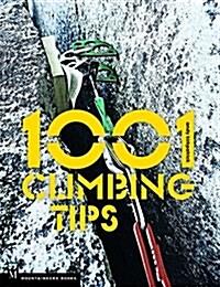 1001 Climbing Tips (Paperback)