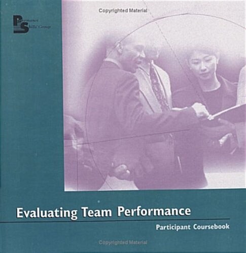 Evaluating Team Performance Workshop (Loose Leaf)