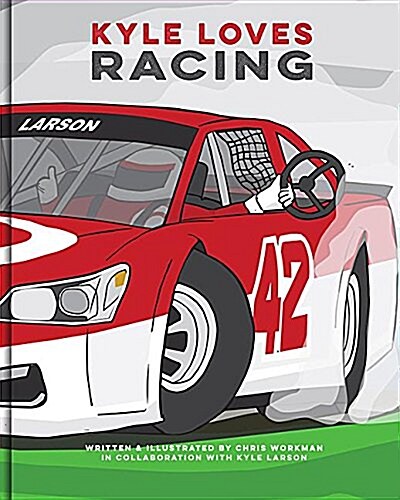 Kyle Loves Racing (Hardcover)