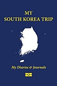 My South Korea Trip (Paperback, JOU)