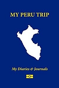 My Peru Trip (Paperback, JOU)