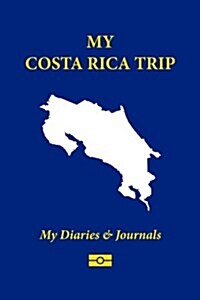 My Costa Rica Trip (Paperback, JOU)