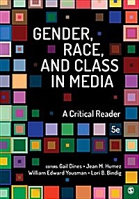 Gender, Race, and Class in Media: A Critical Reader (Paperback, 5)