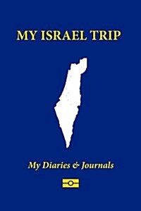 My Israel Trip (Paperback, JOU)