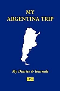 My Argentina Trip (Paperback, JOU)