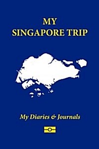 My Singapore Trip (Paperback, JOU)