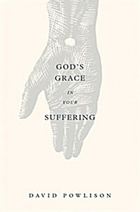 Gods Grace in Your Suffering (Paperback)