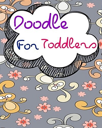 Doodle for Toddlers: Dot Grid Journal Notebook (Paperback)