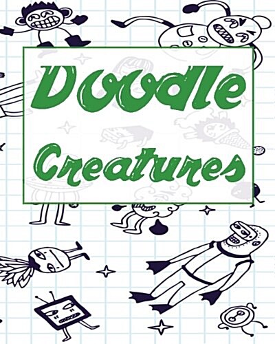 Doodle Creatures: Dot Grid Journal Notebook (Paperback)