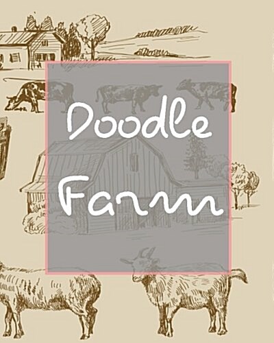 Doodle Farm: Dot Grid Journal Notebook (Paperback)