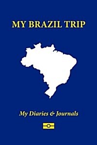 My Brazil Trip (Paperback, JOU)