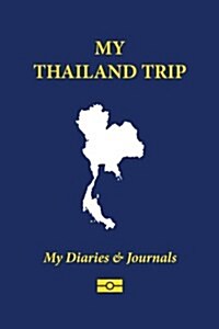 My Thailand Trip (Paperback, JOU)
