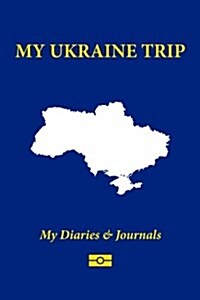 My Ukraine Trip (Paperback, JOU)