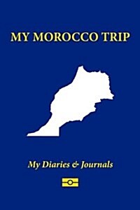 My Morocco Trip (Paperback, JOU)