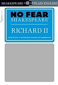 Richard II (No Fear Shakespeare): Volume 25 (Paperback)