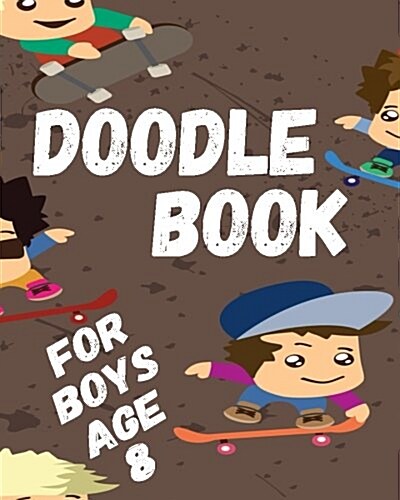Doodle Book for Boys Age 8: Dot Grid Journal Notebook (Paperback)