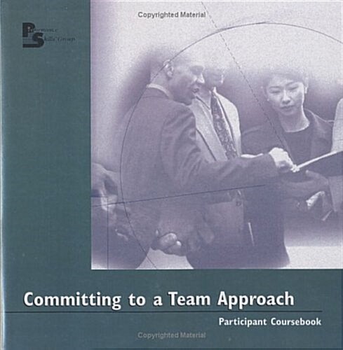 Committing to a Team Approach Workshop (Loose Leaf)