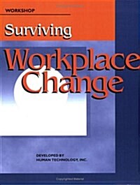 Surviving Workplace Change (Loose Leaf)