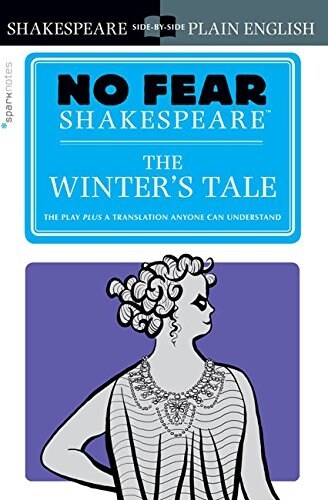 The Winters Tale (No Fear Shakespeare): Volume 23 (Paperback)