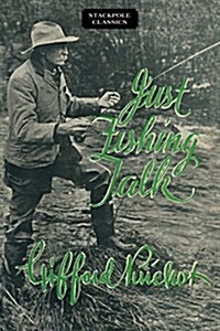 Just Fishing Talk (Paperback)