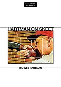 Hartman on Skeet (Paperback)