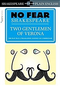 Two Gentlemen of Verona (No Fear Shakespeare): Volume 24 (Paperback)