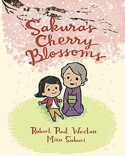 Sakuras Cherry Blossoms (Hardcover)