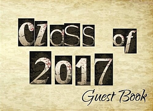 Class of 2017 Guest Book College Graduation (Paperback, GJR)