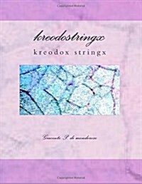 Kreodostringx (Paperback, Large Print)