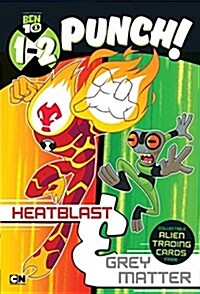 1-2 Punch: Heatblast and Grey Matter (Paperback)