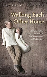 Walking Each Other Home (Hardcover)