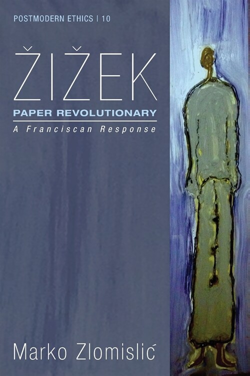 Zizek: Paper Revolutionary (Paperback)