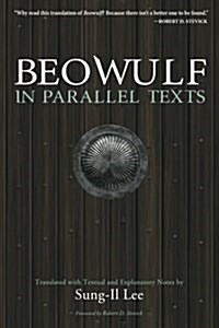 Beowulf in Parallel Texts (Paperback)