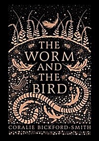 The Worm and the Bird (Hardcover)