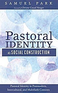 Pastoral Identity as Social Construction (Hardcover)